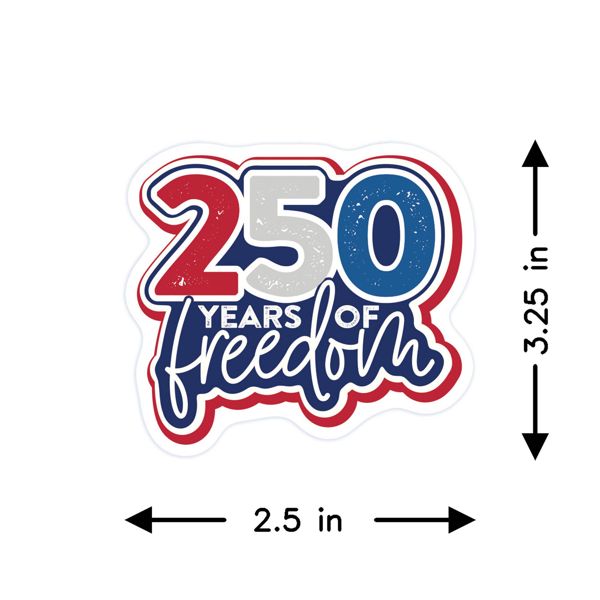 250 Years Freedom Sticker